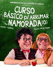 Curso básico para arrumar namorada (o)