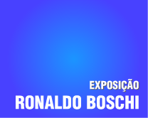 Exposição Ronaldo Boschi